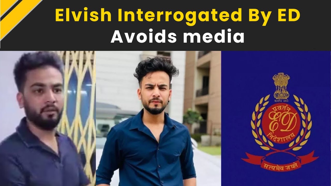 Elvish Yadav Interrogated By ED For 9 Hours In Money Laundering Case,  Avoids Media