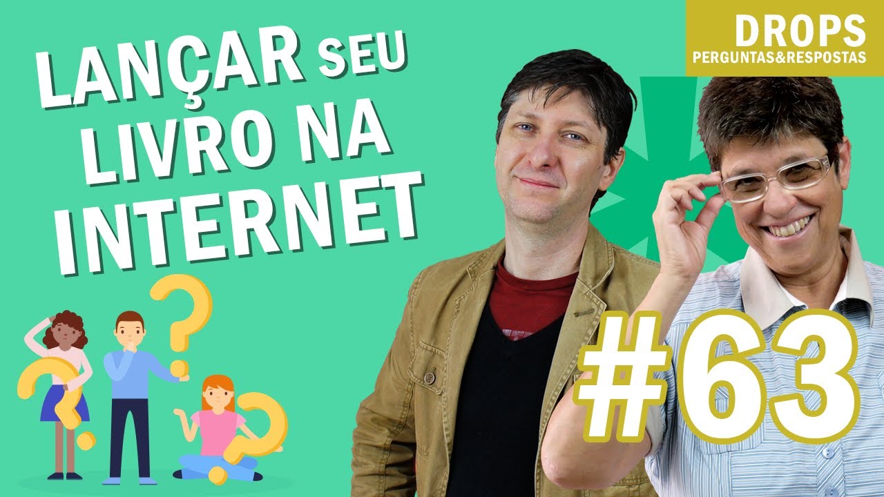 COMO LAN&Ccedil;AR UM LIVRO NA INTERNET? LAN&Ccedil;AR SEU LIVRO INDEPENDENTE ONLINE [DROPS #63]