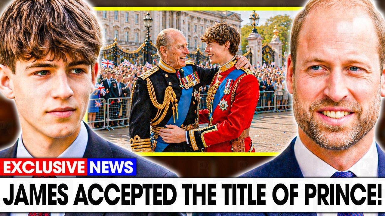 JAMES ALEXANDER Accept The Title Of PRINCE, Officially Becoming The Rightful Heir To Prince PHILIP