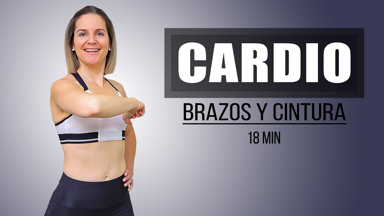 Adelgazar Brazos y Cintura - 18 minutos