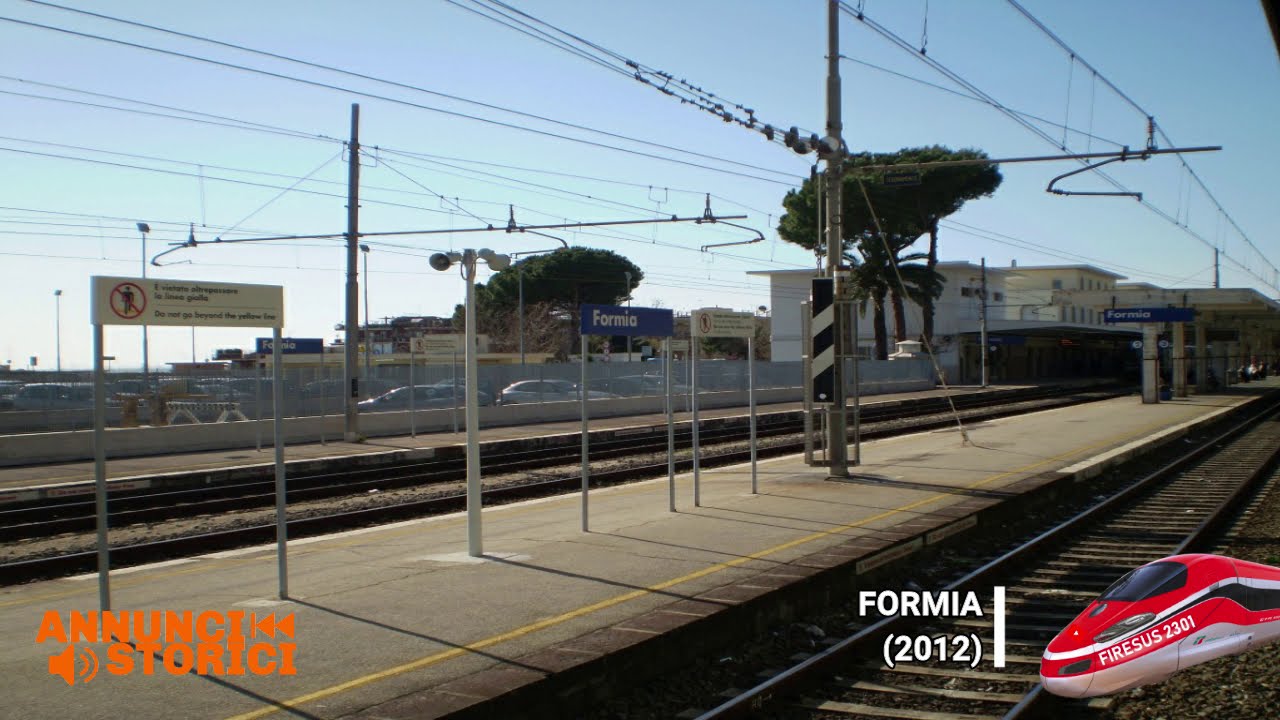 Annunci storici: Stazione di Formia (2012)