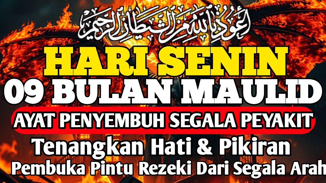MALAM SENIN BULAN MAULID DOA PENYEMBUH SEGALA PENYAKIT,INSYAALLAH SAKIT DITUBUHMU SEMBUHBy ALAA AQEL