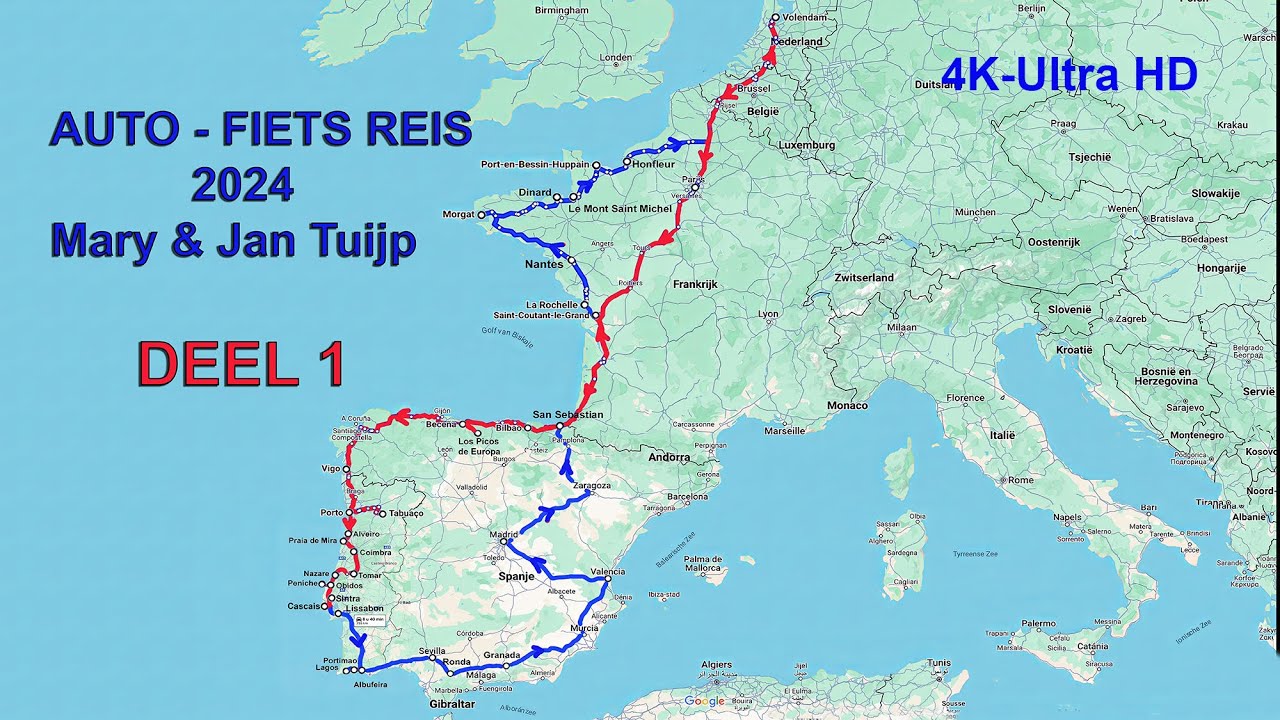 Auto/fiets reis door Frankrijk - Portugal - Spanje  2024  DEEL 1  4K- Ultra HD