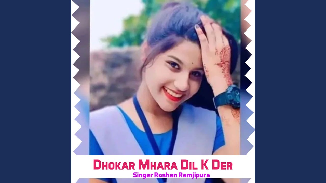Dhokar Mhara Dil K Der