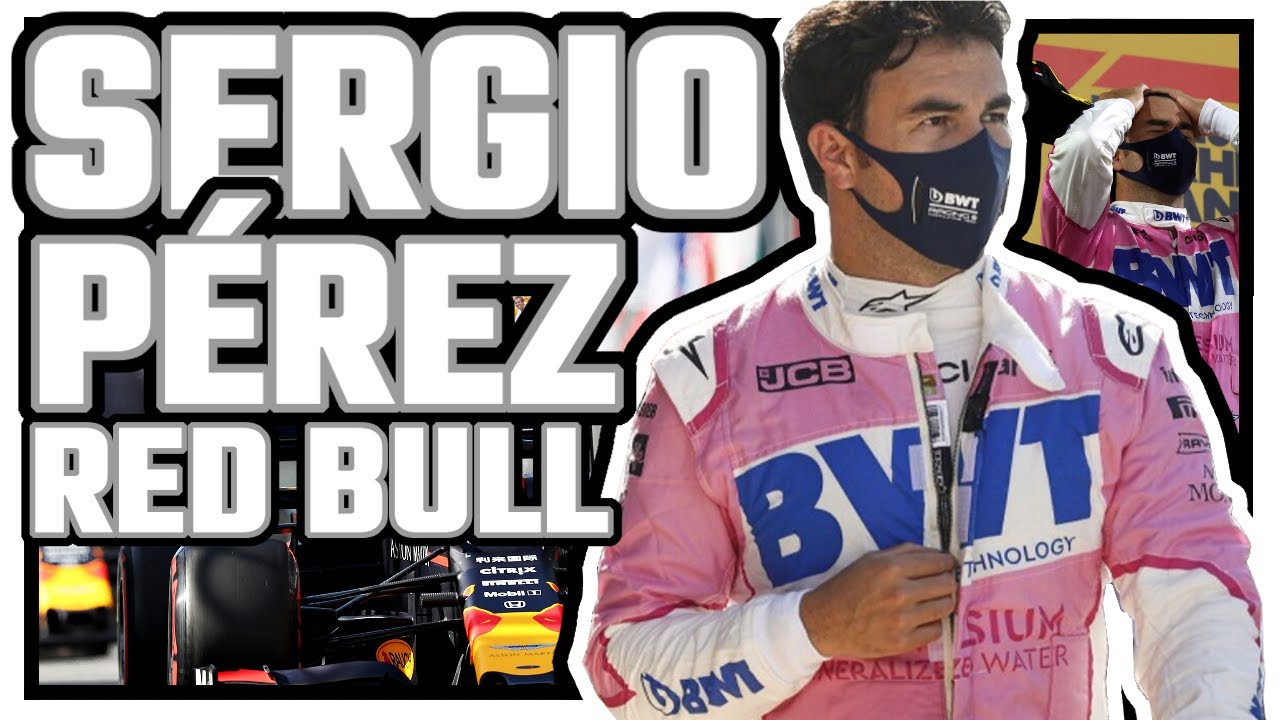 SERGIO P&Eacute;REZ To Red Bull Racing F1 2021!
