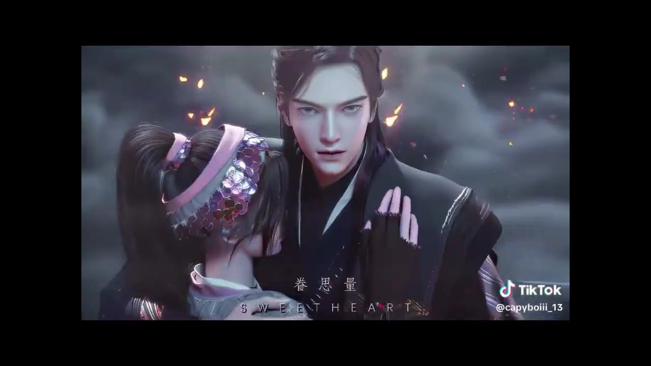 Tổng hợp clip edit (TIKTOK) phim , game 3D Trung Quốc cho các tềnh êu  nà !!!