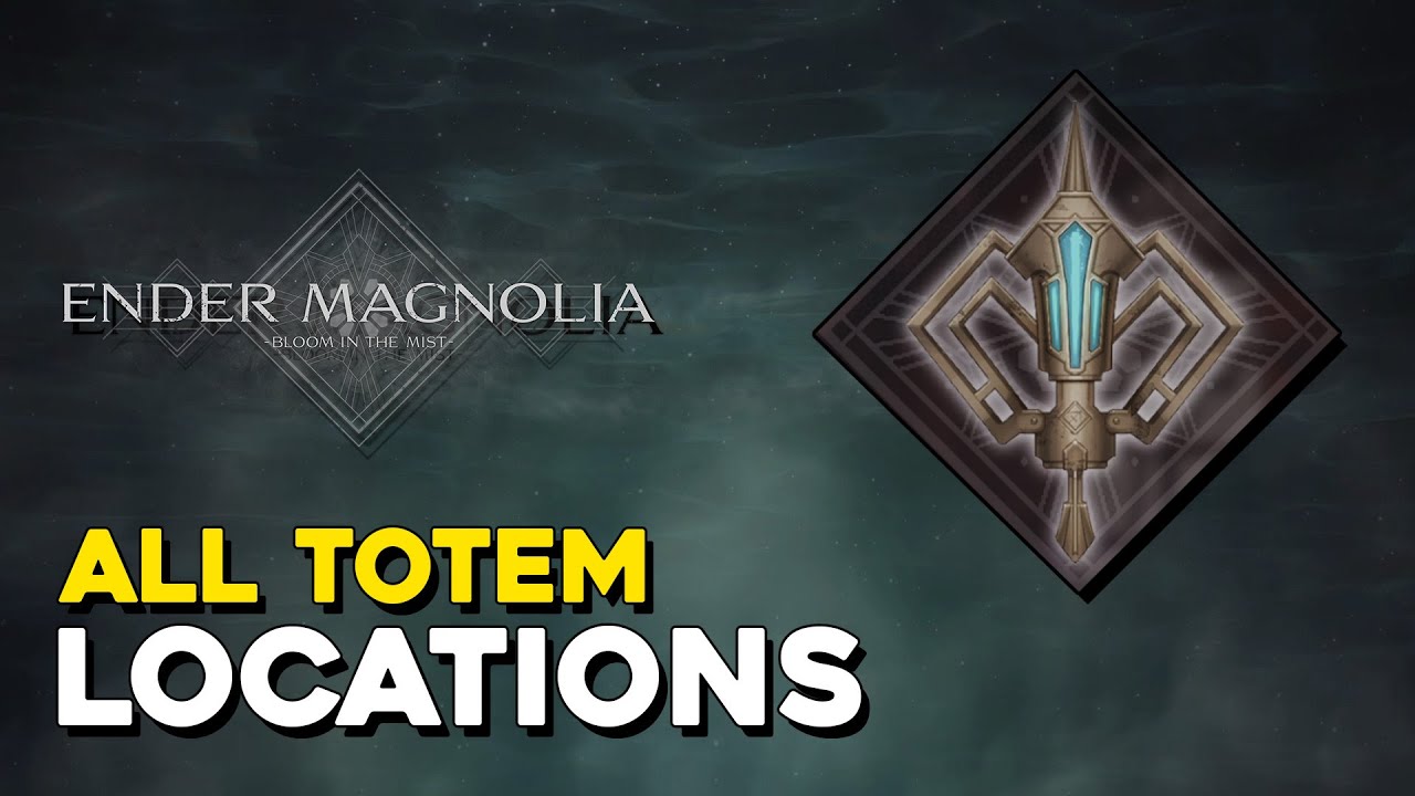 Ender Magnolia All Totem Locations (Totemic Totality Trophy Guide)