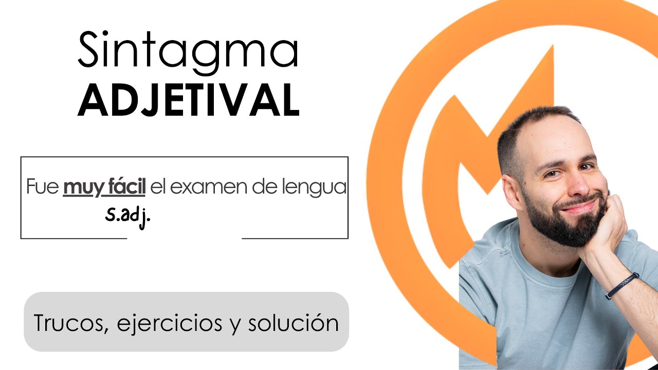 ¿Qué es un SINTAGMA ADJETIVAL? Ejemplos...
