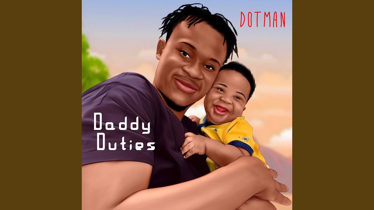 Daddy Duties