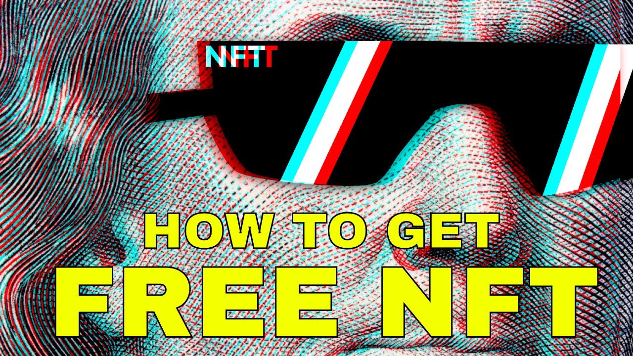 Get a Free NFT - Here's How to get 