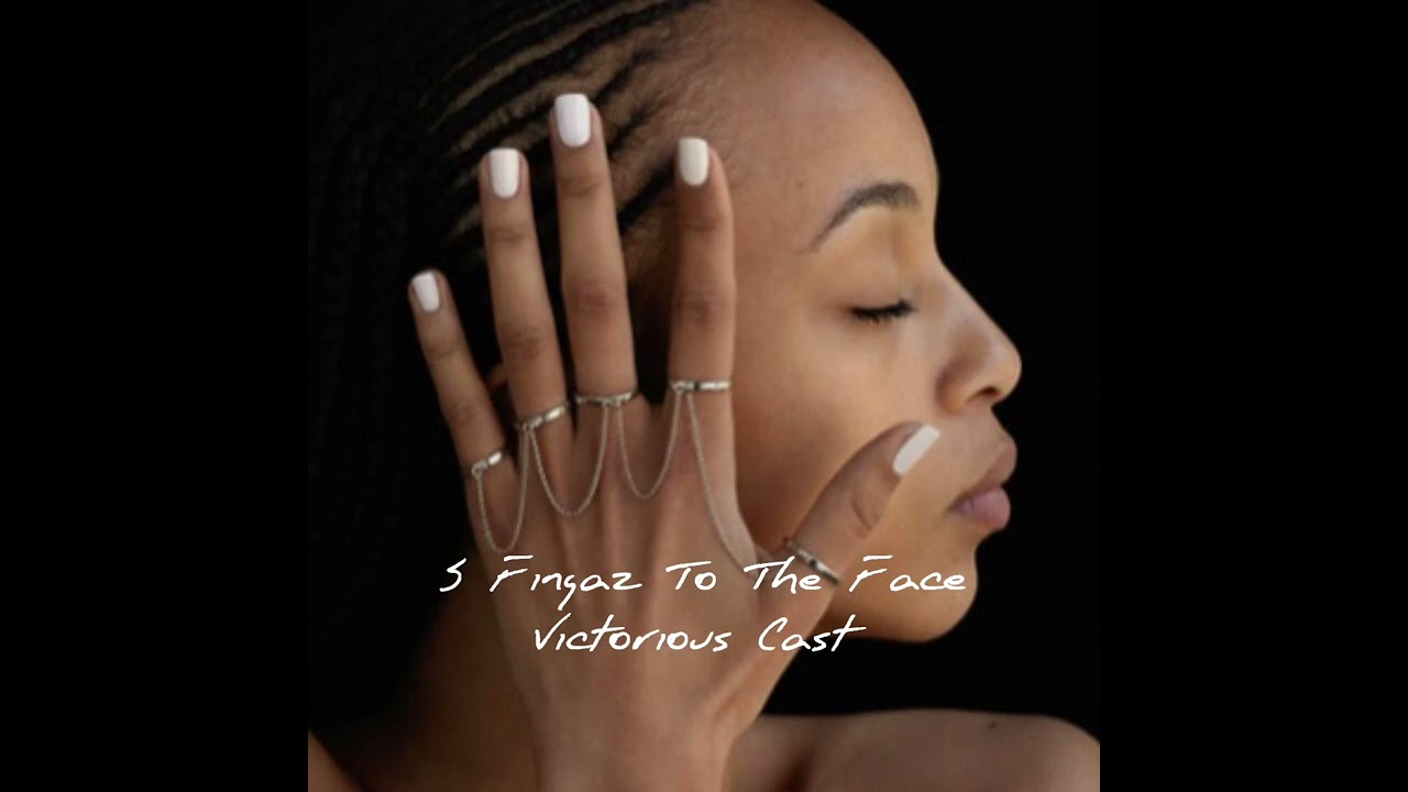 5 fingaz to the face - Victorious Cast - slowed