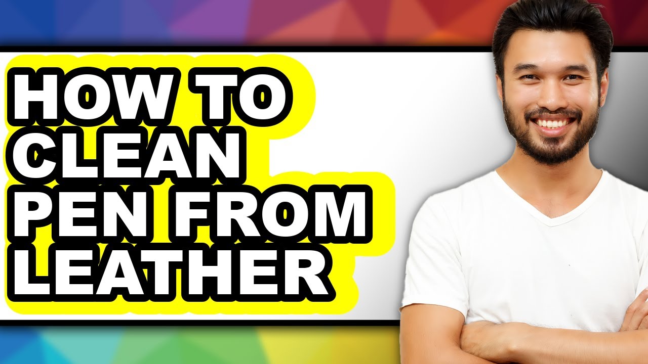 How to Clean Pen from Leather (full Guide)