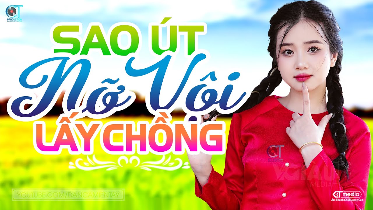 Sao Út Nỡ Vội Lấy Chồng - LK Dân Ca Miền Tây 2025, Nhạc Trữ Tình Quê Hương Chọn Lọc, Dân Ca Miền Tây