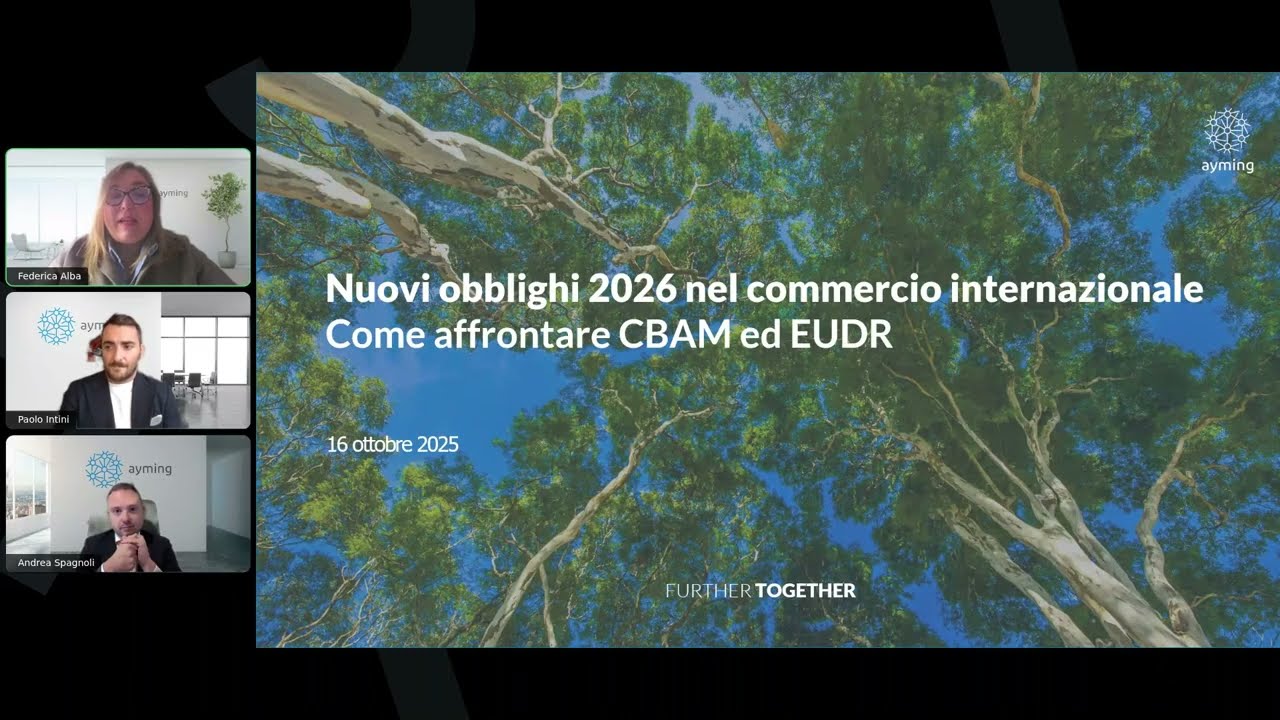 CBAM ed EUDR: nuovi obblighi 2026 nel commercio internazionale