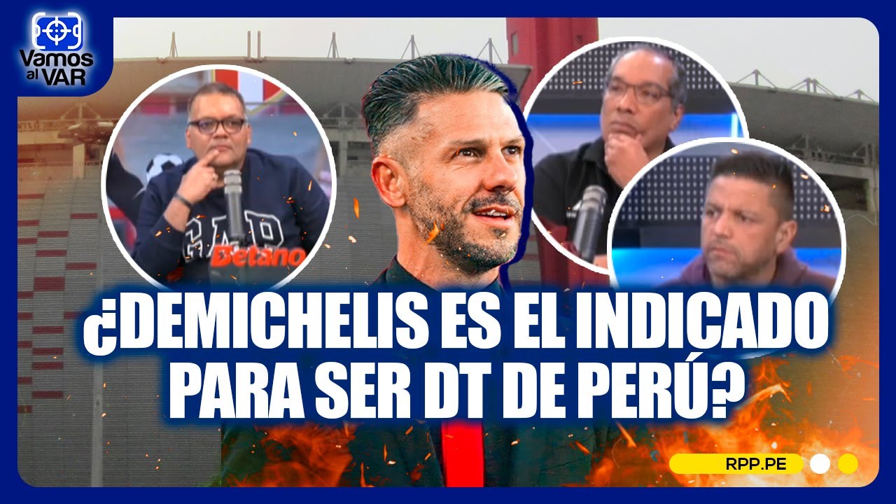 ¿Demichelis es inexperto? Lo que se sabe del supuesto interés para que sea DT de Perú #VAMOSALVAR