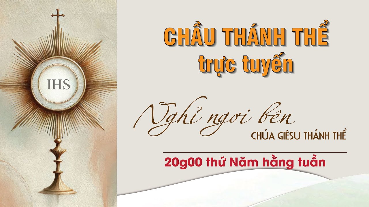 Chầu Thánh Thể - Chúa Nhật - Lễ Đức Mẹ Mân Côi