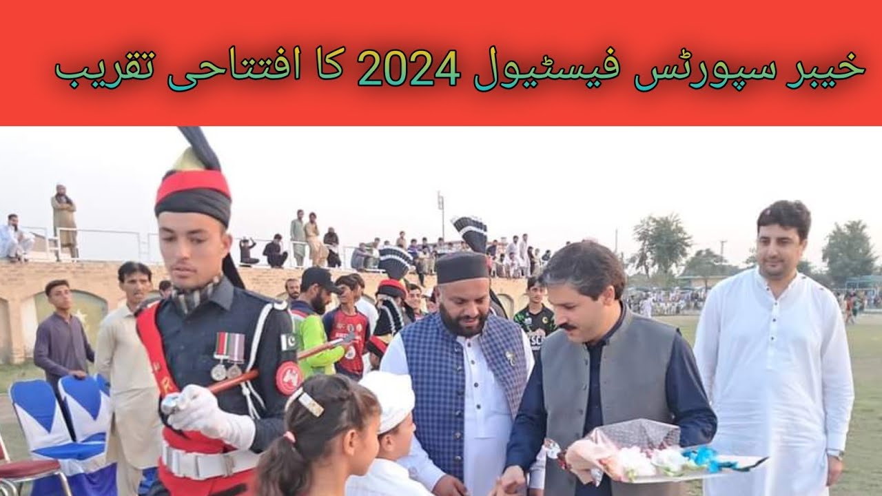 Khyber Sports Festival 2024 Opening Ceremony In Jamrud Sports Complex