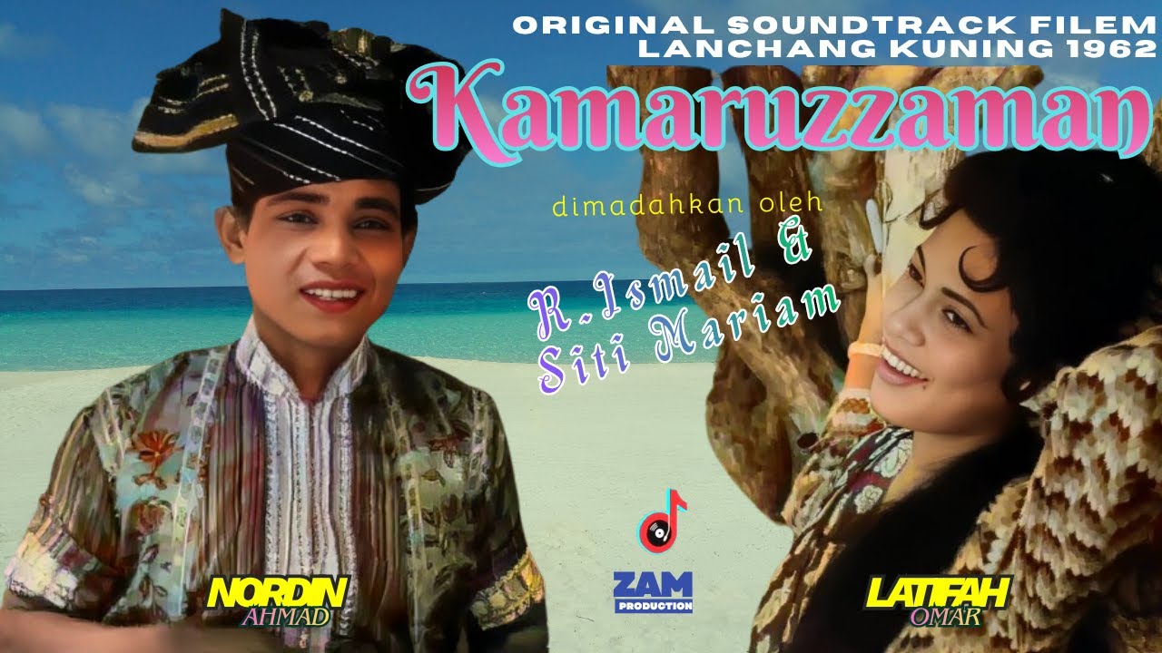 HQ : KAMARUZZAMAN - R.ISMAIL & SITI MARIAM (4K) | Nordin Ahmad | Latifah Omar | Lanchang Kuning 1962