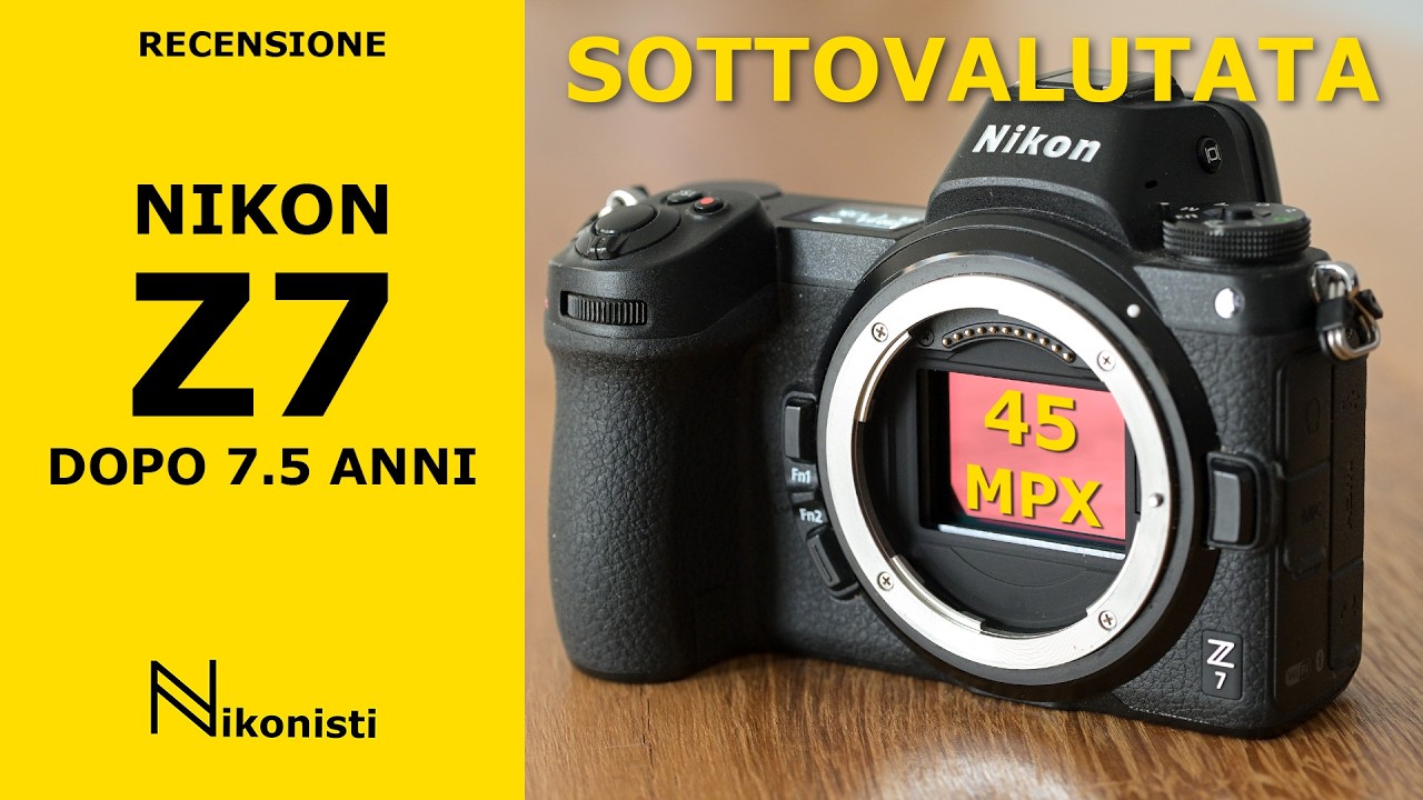 Nikon Z7, la pi&ugrave; sottovalutata! - Recensione dopo 7 anni e mezzo!