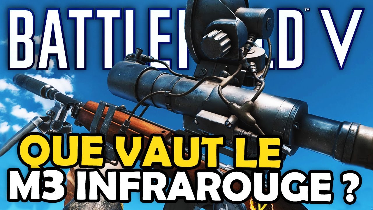 Que vaut le M3 Infrarouge ? | Nouvelle ARME Battlefield 5 (REVIEW & SPÉCIALISATIONS)