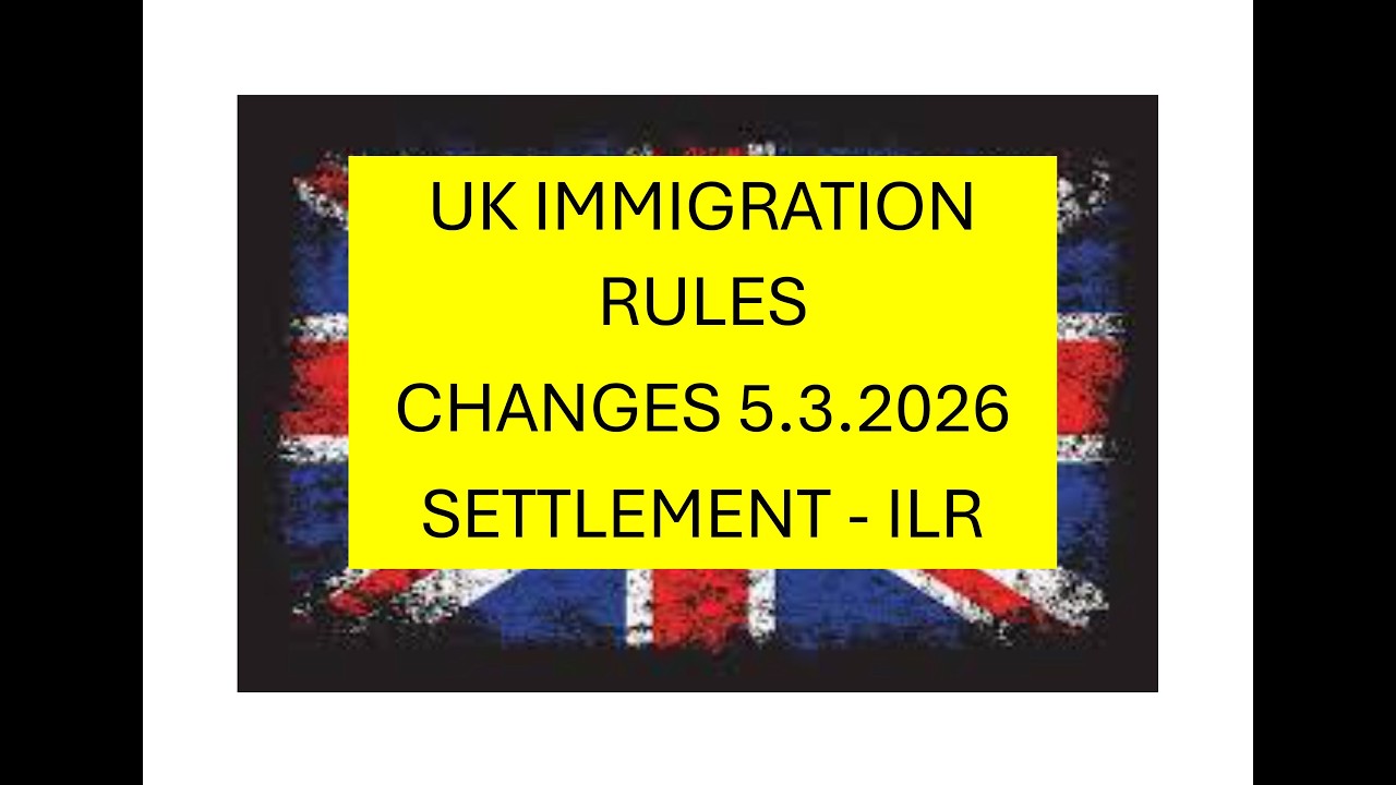 UK Immigration Rules - Changes - 5.3.2026 - Settlement