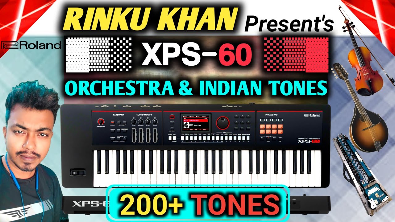 Roland XPS-60 Indian & Orchestra Tones | Rinku Khan | Contact - 8759594335