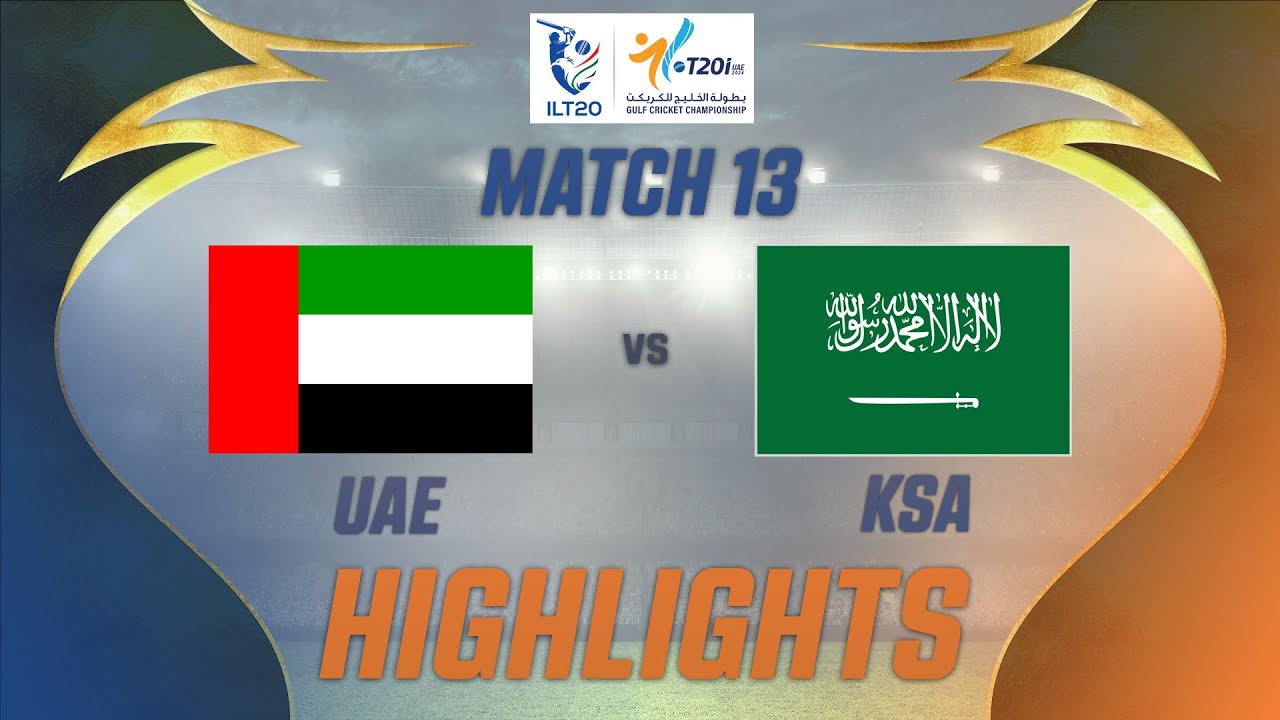 Highlights - Match # 13 | UAE vs Saudi Arabia | ILT20 Men's Gulf Cricket Championship