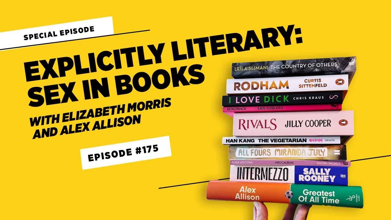 The Book Club Review - Explicitly Literary: sex writing in books • Episode #175