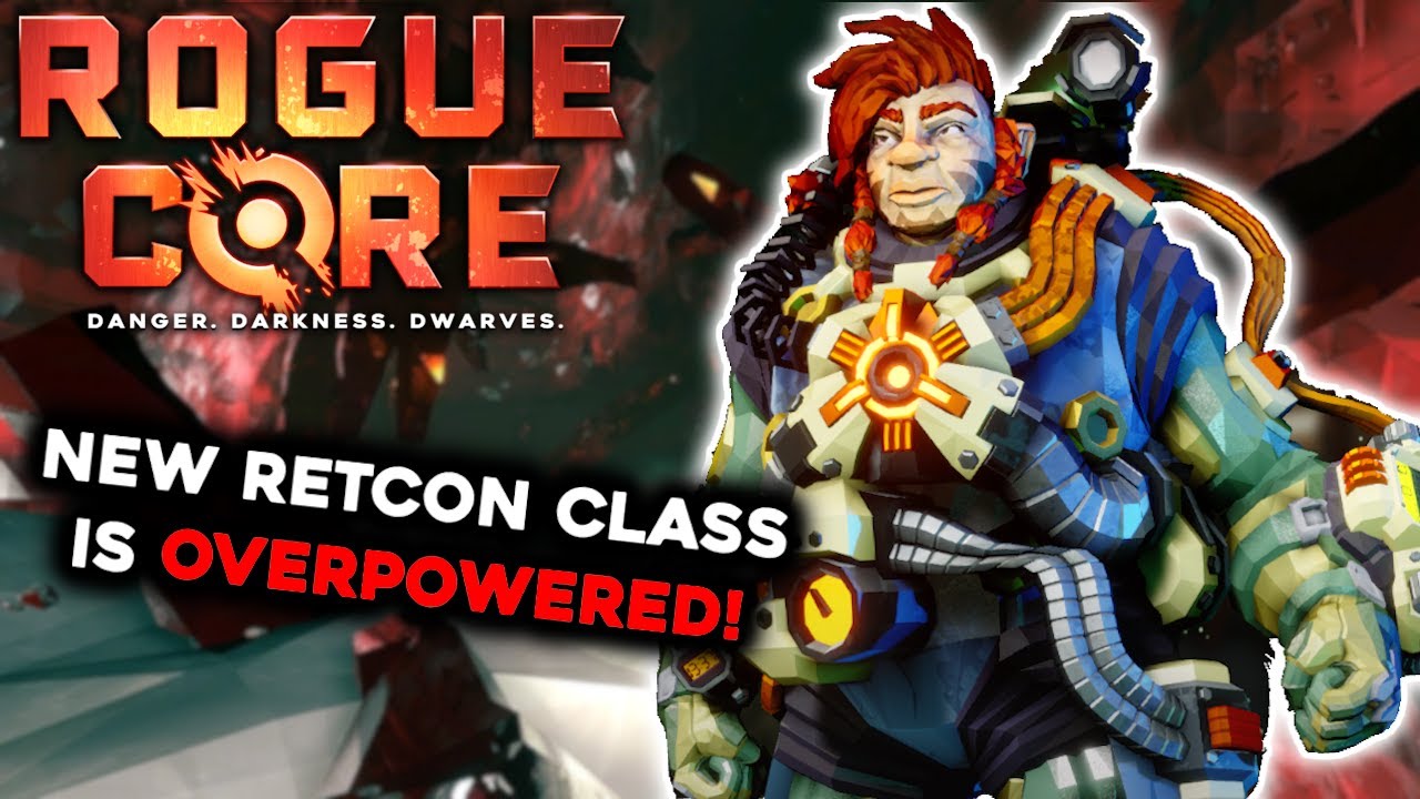 New Retcon Class Is Amazing! | Deep Rock Galactic: Rogue Core