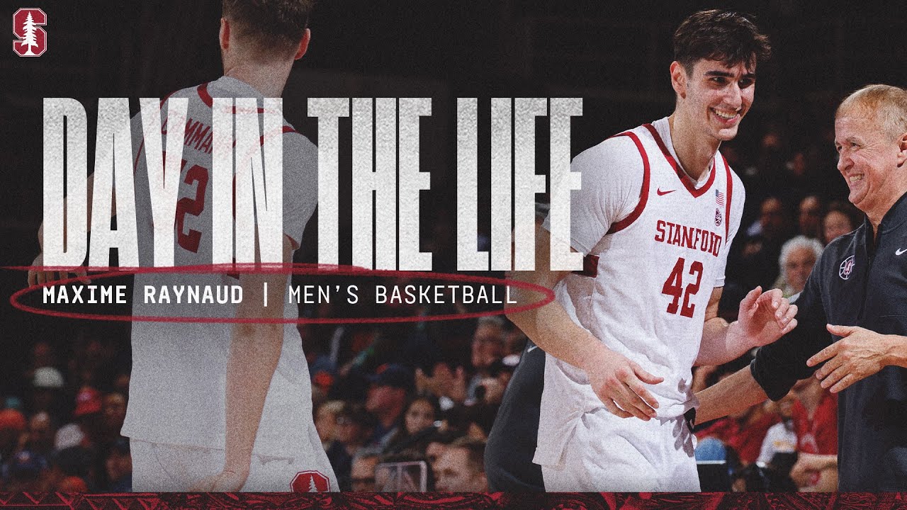 Stanford Men's Basketball: Day in the Life | Maxime Raynaud