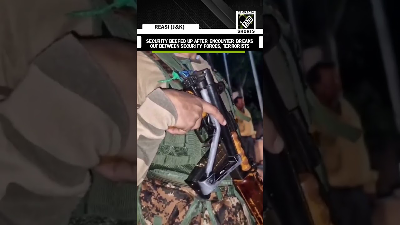 Encounter breaks out between security forces, terrorists in J-K's Reasi