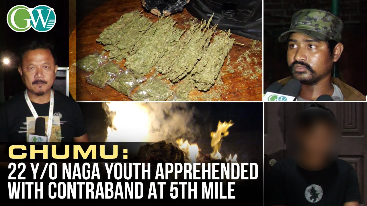 S. KIVIHO ZHIMOMI LED UNPG/NNC (PB) APPREHENDS 22 Y/O NAGA LAD WITH CONTRABAND GANJA AT 5TH MILE