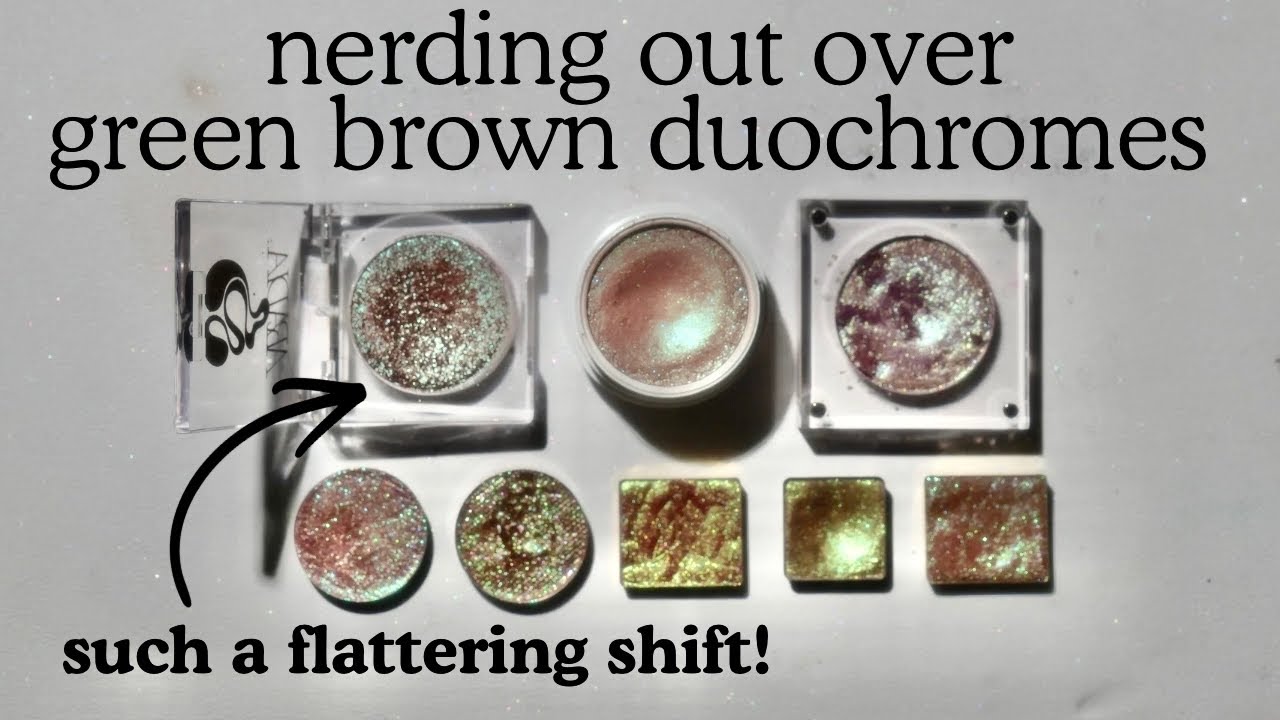 Nerding out over green brown duochromes! Detailed swatch and try on!