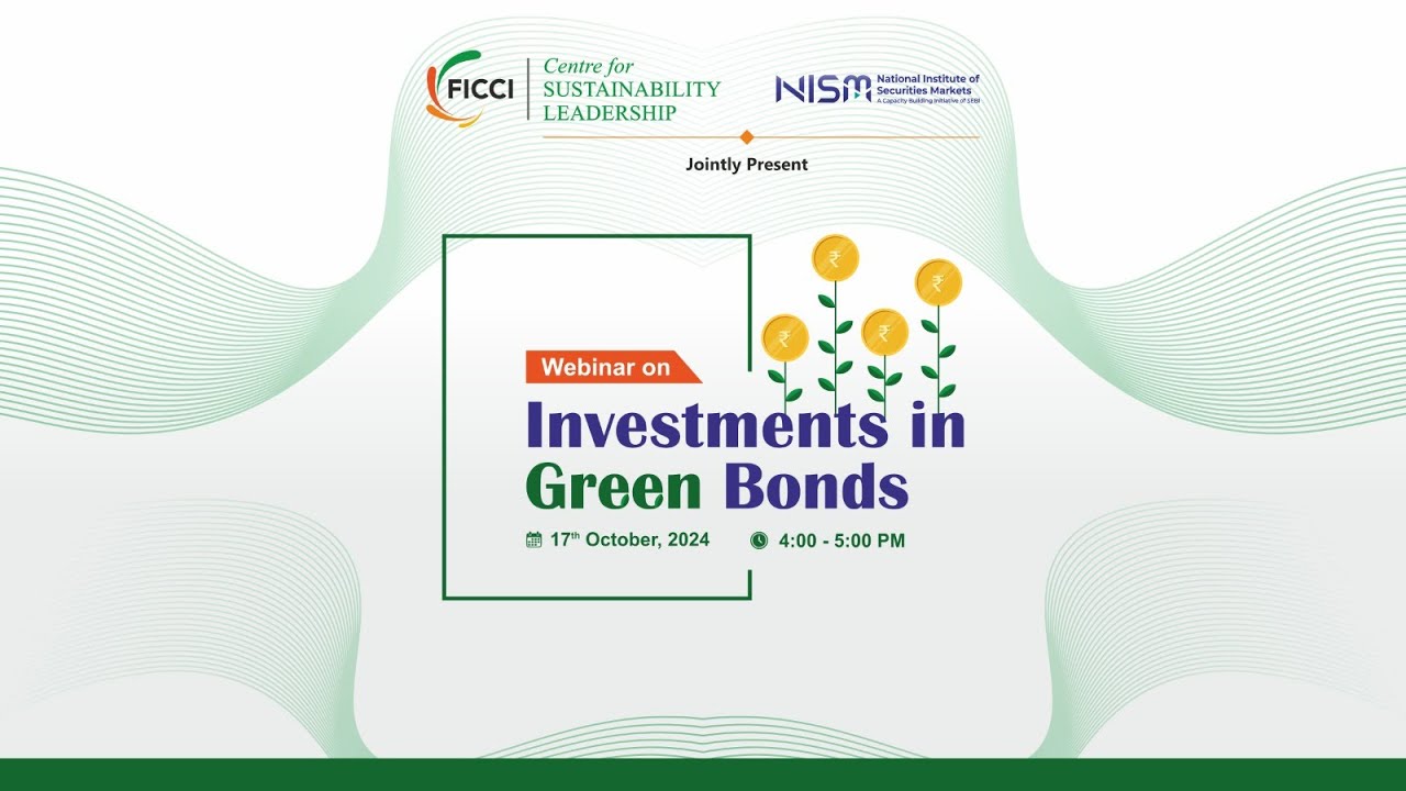 FICCI- NISM webinar on Investments in Green Bonds