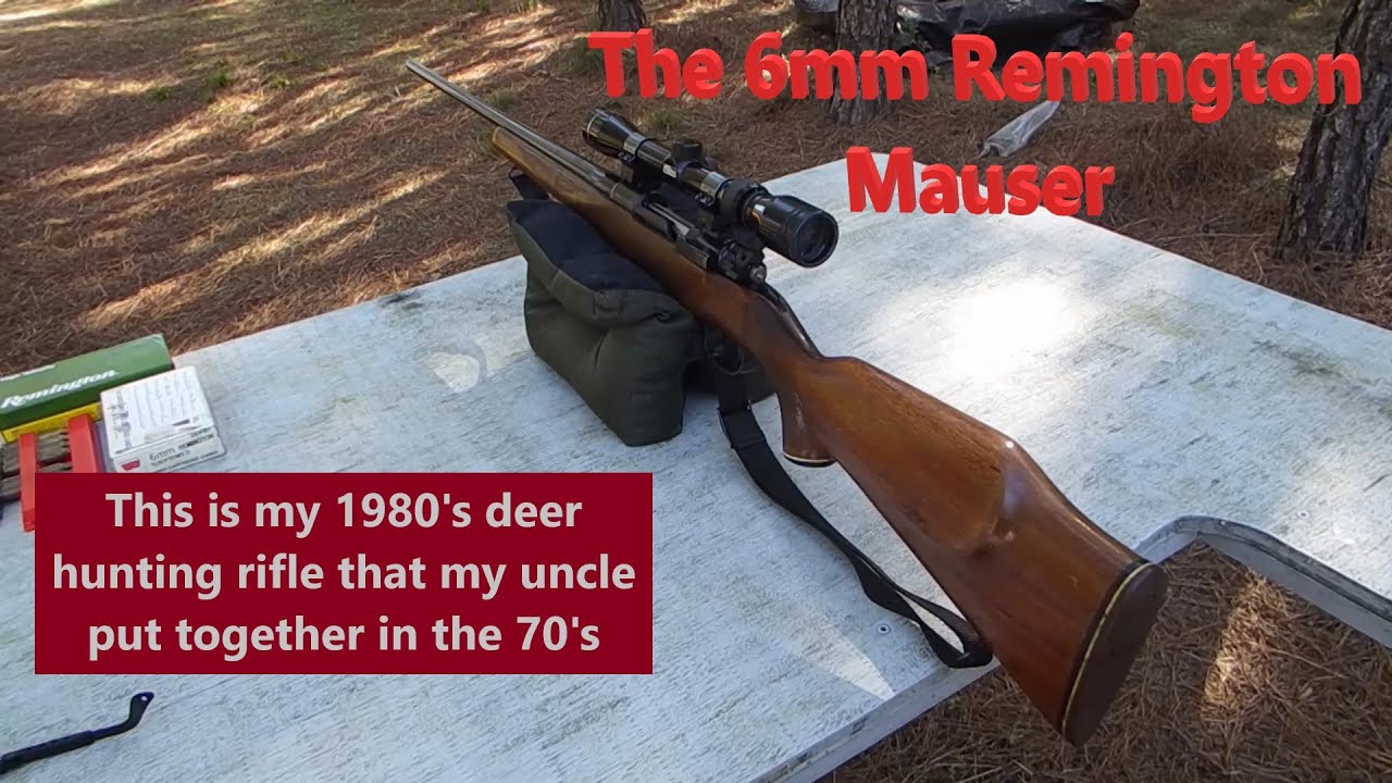 Shooting the 6mm Remington Mauser