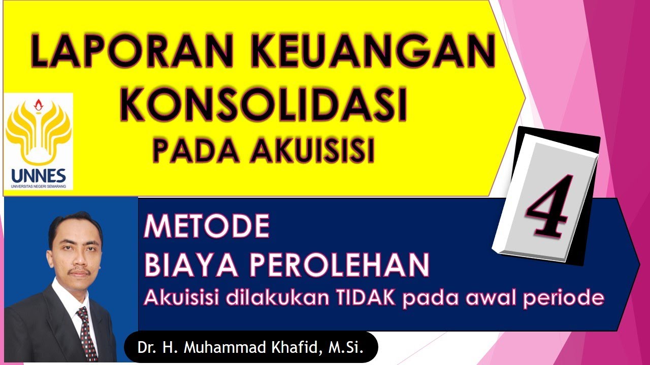 UNNES Laporan Keuangan Konsolidasi pada Akuisisi   Metode Biaya Perolehan 4
