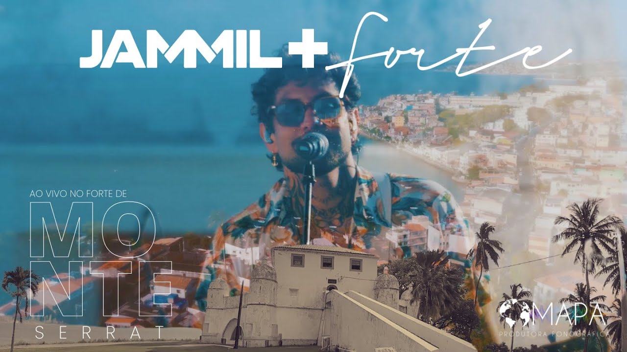 JAMMIL + FORTE • Ao Vivo no Forte de Monte Serrat