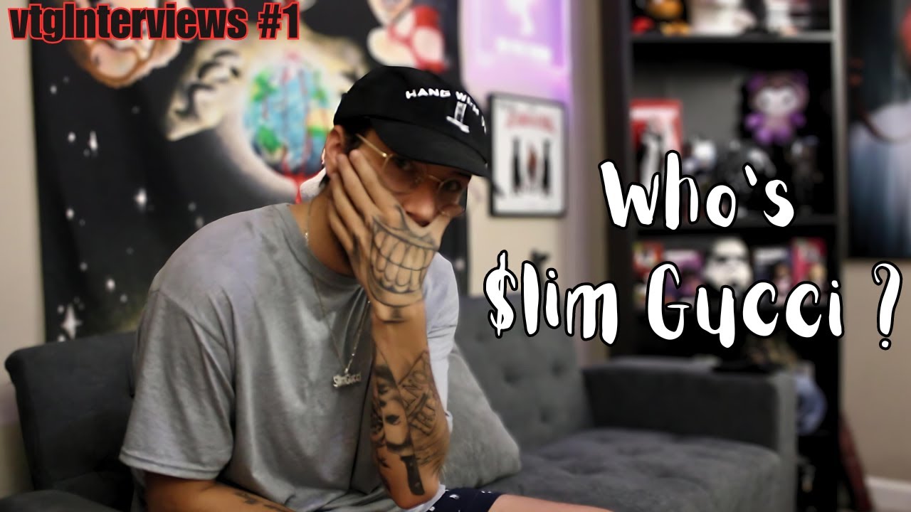 vtgInterviews #1 | Who's $lim Gucci ?
