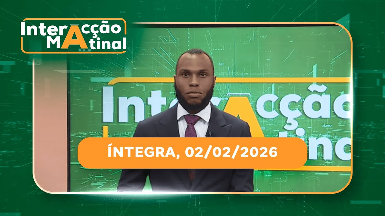 Assista na íntegra o Interacção Matinal 02/02/2026