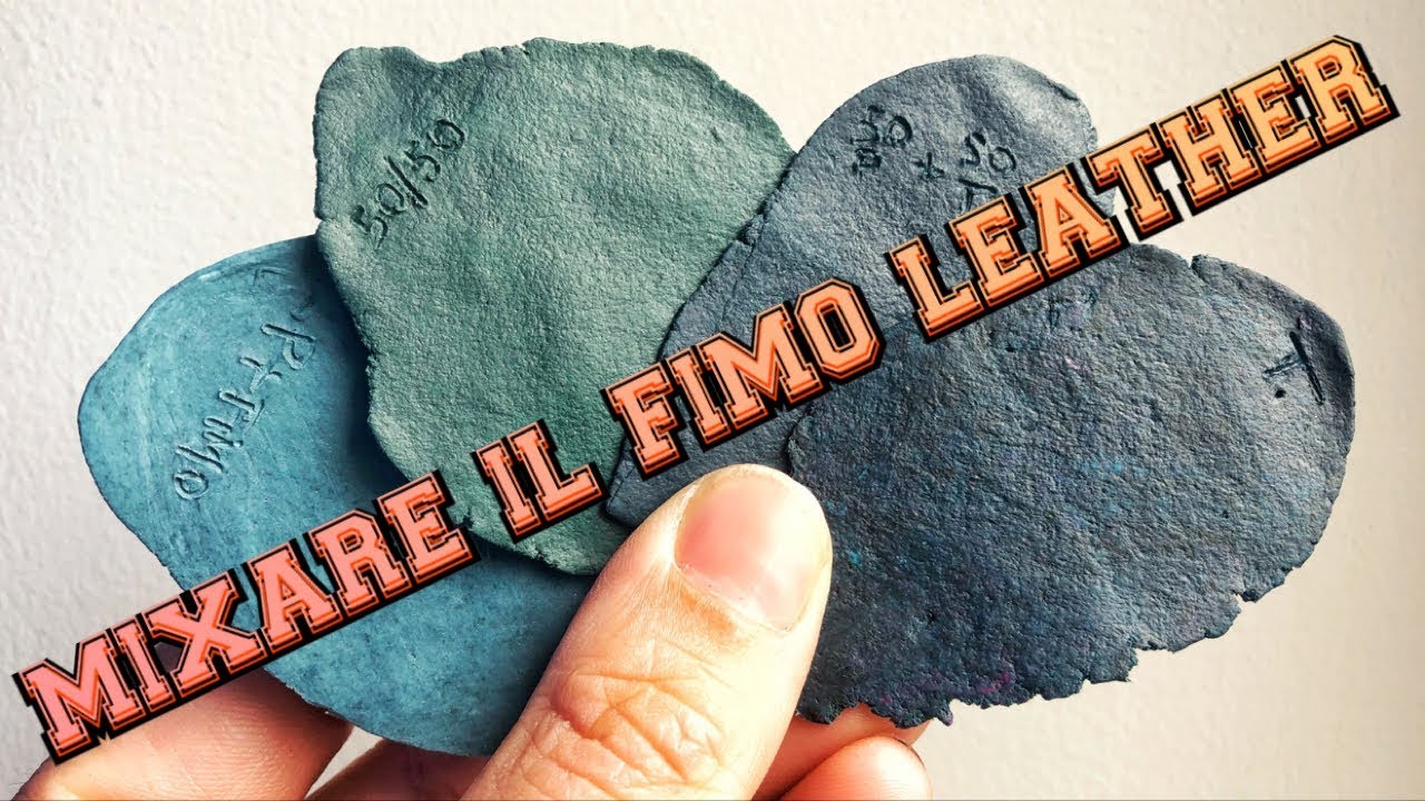 Come si cuoce il Fimo Leather? Posso mixarlo al Fimo Soft? EPIC WIN!