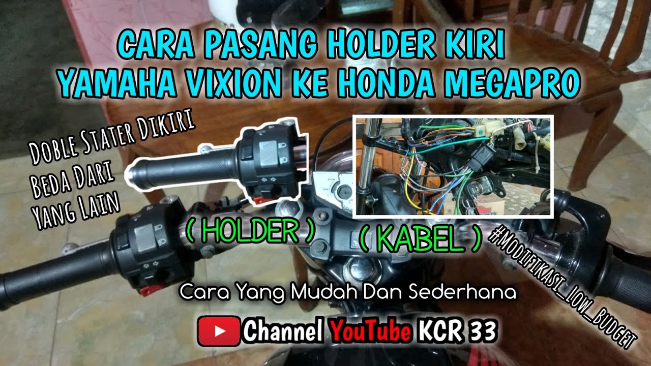 Cara Pasang Holder Kiri Yamaha Vixion Ke Honda Megapro