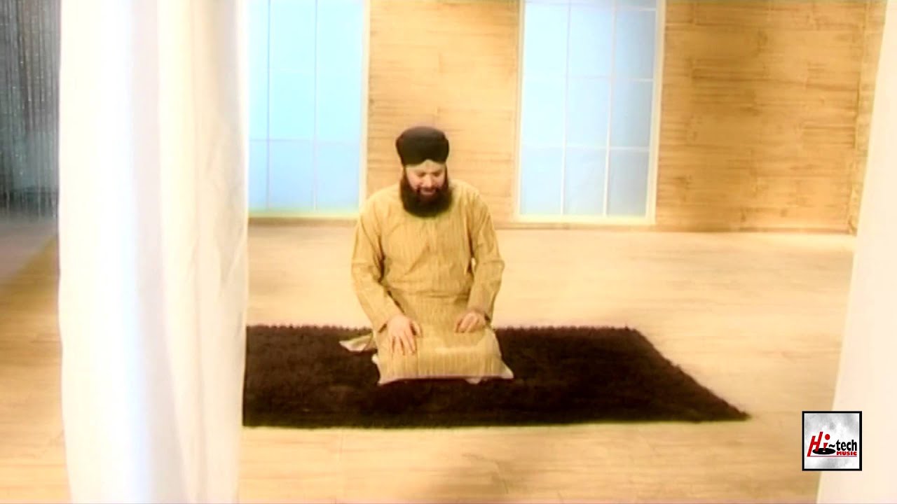 YA RAB HAI BAKSH DENA BANDON KO - ALHAJJ MUHAMMAD OWAIS RAZA QADRI - OFFICIAL HD VIDEO