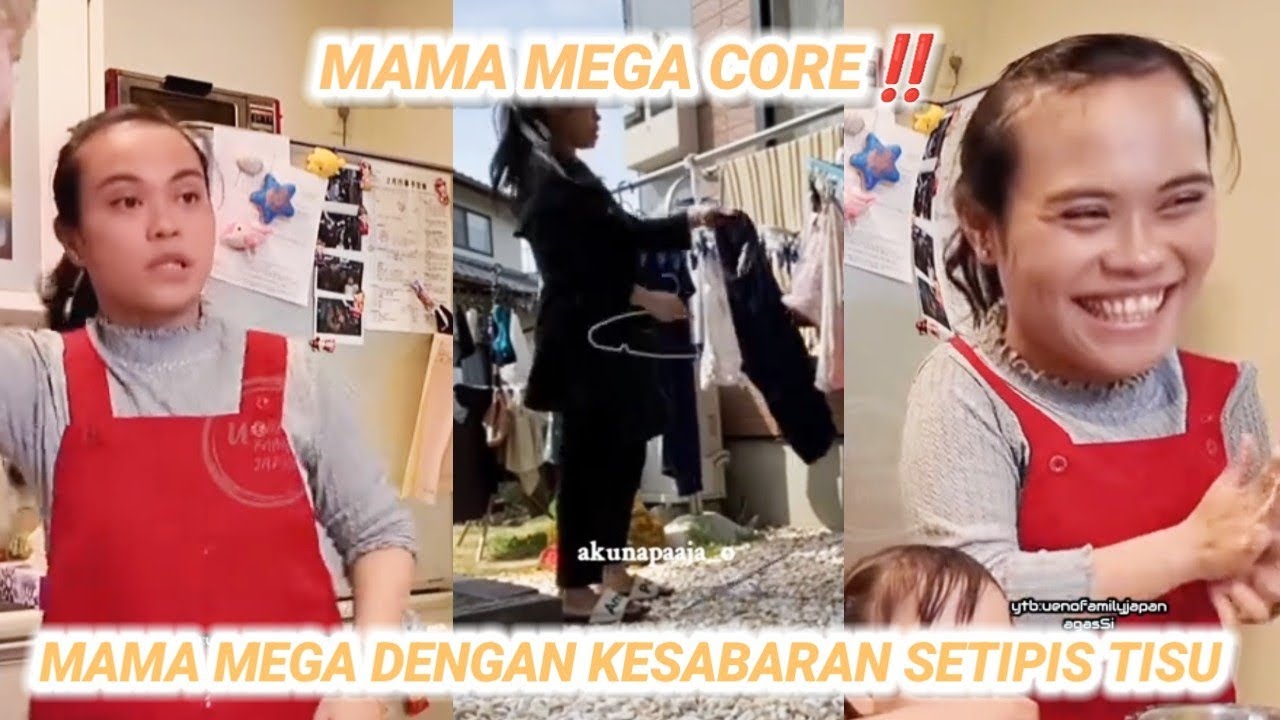 MAMA MEGA CORE‼️MAMA MEGA DENGAN KESABARAN SETIPIS TISU NYA