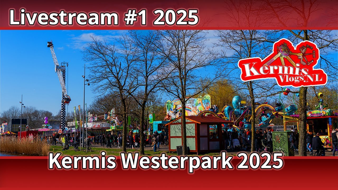 🔴 Kermis Amsterdam Westerpark 2025  - KermisVlogs Live #1