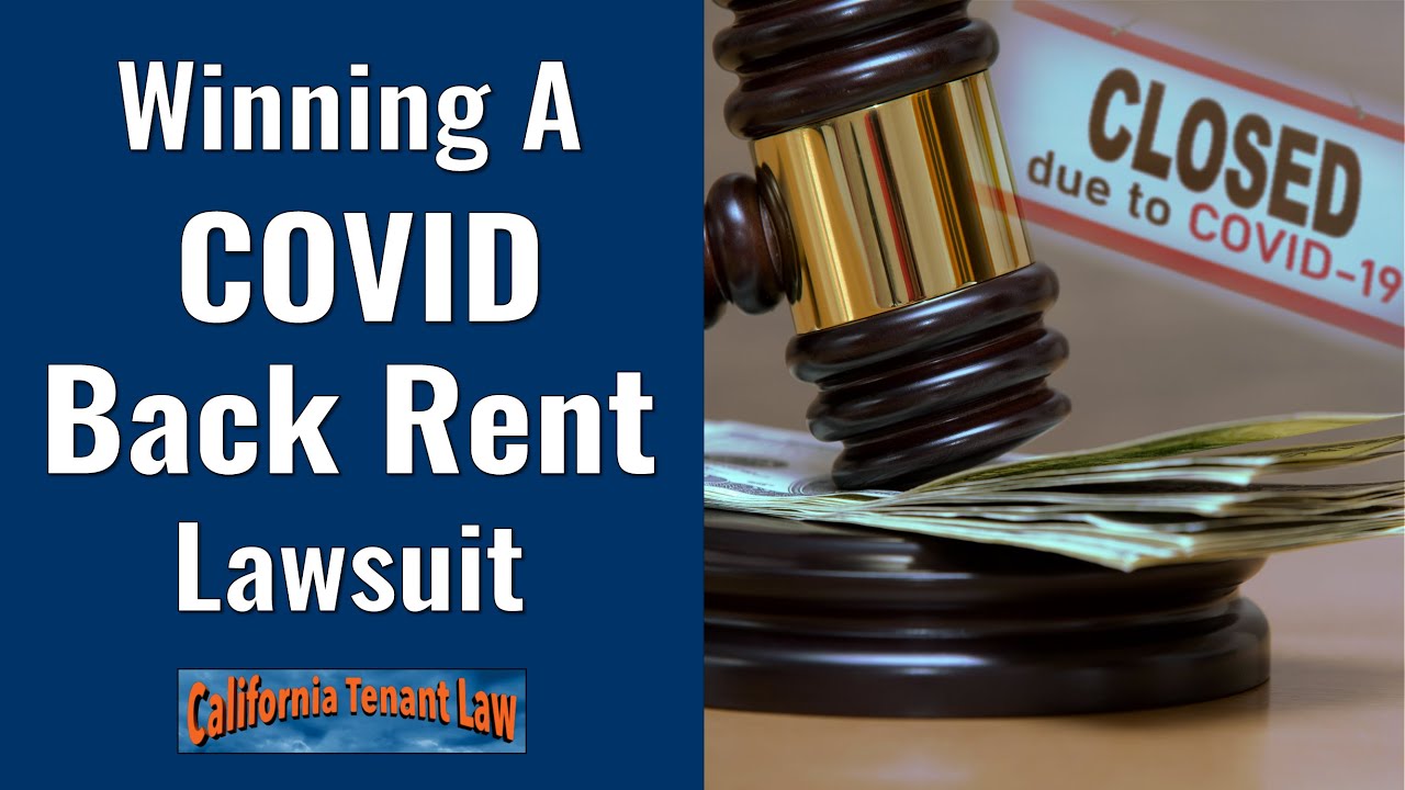 Winning a COVID Back Rent Lawsuit - Free Legal Consultation | California Tenant Law