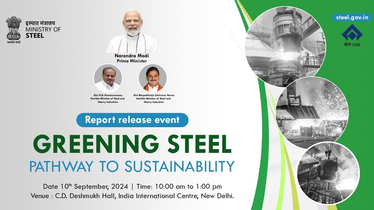 Unveiling 'Greening the Steel Sector in India': Roadmap & Action Plan | Ministry of Steel Event