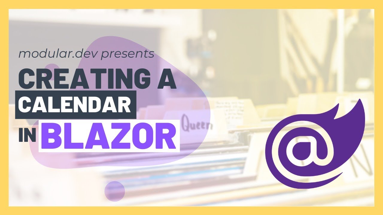 Creating a Calendar in Blazor - Full Tutorial!