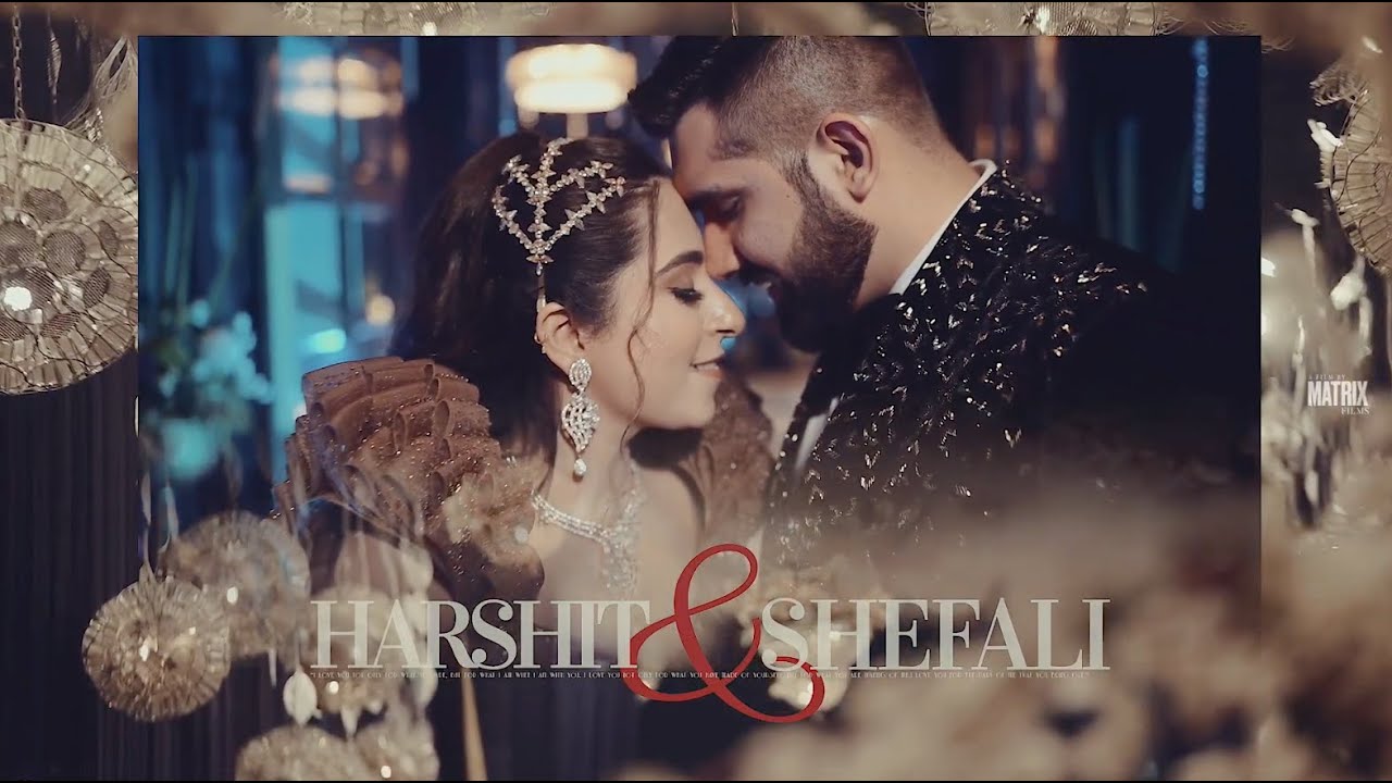 WEDDING TEASER || HARSHIT SHEFALI || MATRIX FILMS