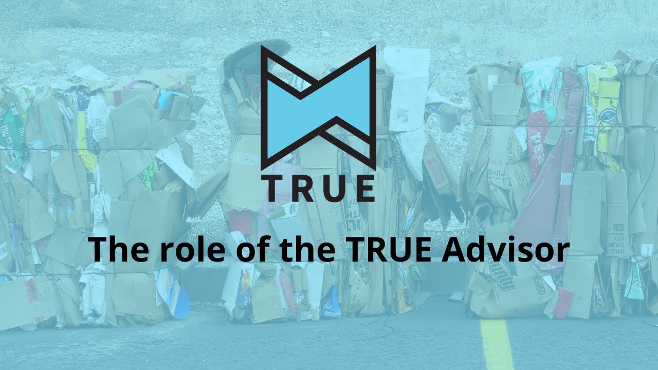 The role of the TRUE Advisor