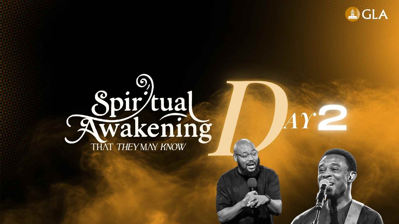 Spiritual Awakening Day 2: The Kingdom of Heaven is at Hand | Pastor Adeolu Adefarasin